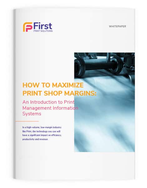 Free Whitepaper: How to Maximize Print Shop Margins